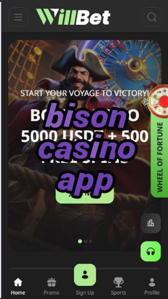 Bison Casino App - Buffalo-Themed Mobile Casino-casinoorder.vip